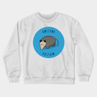 Awesome Possum Crewneck Sweatshirt